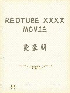 REDTUBE XXXXMOVIE